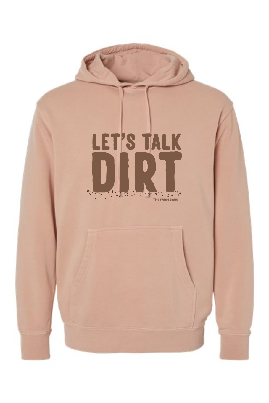 Let's Talk Dirt Hoodie